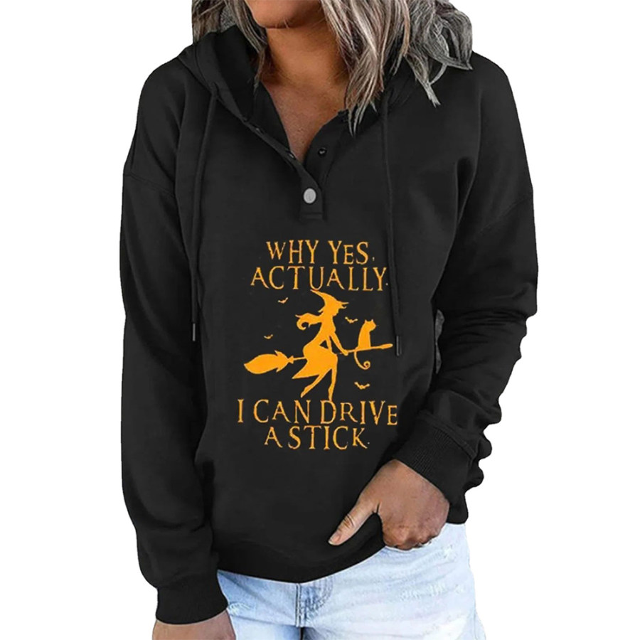 

Why Yes Actually I Can Drive A Stick Women's Hoodie