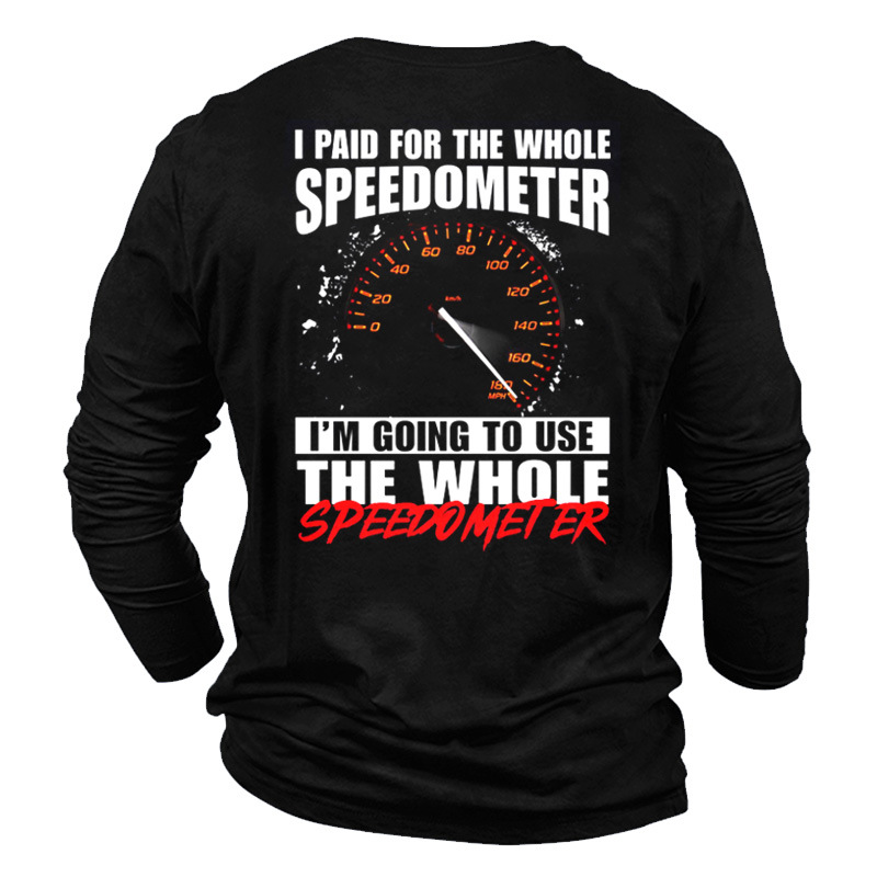 I Paid For The Chic Whole Speedometer Men's Racing Print Cotton T-shirt
