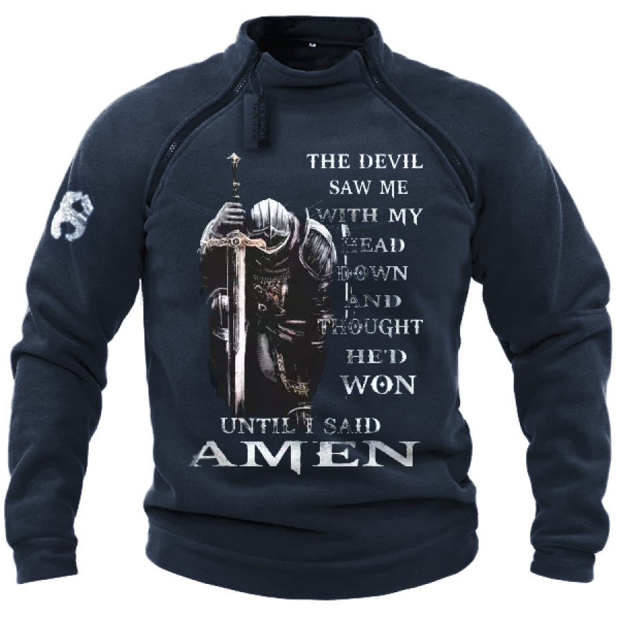 

The Devil Saw Me With My Head Down And Thought He'd Won Men's Sweatshirt
