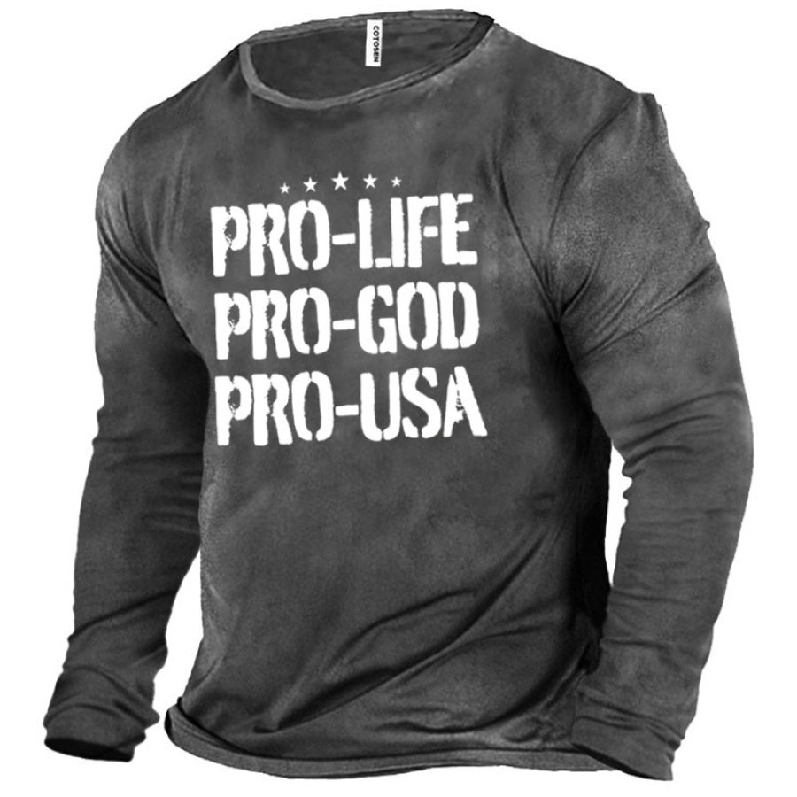 

Pro-Life Pro-God Pro-Usa Men's Fun Print Cotton Long Sleeve T-Shirt
