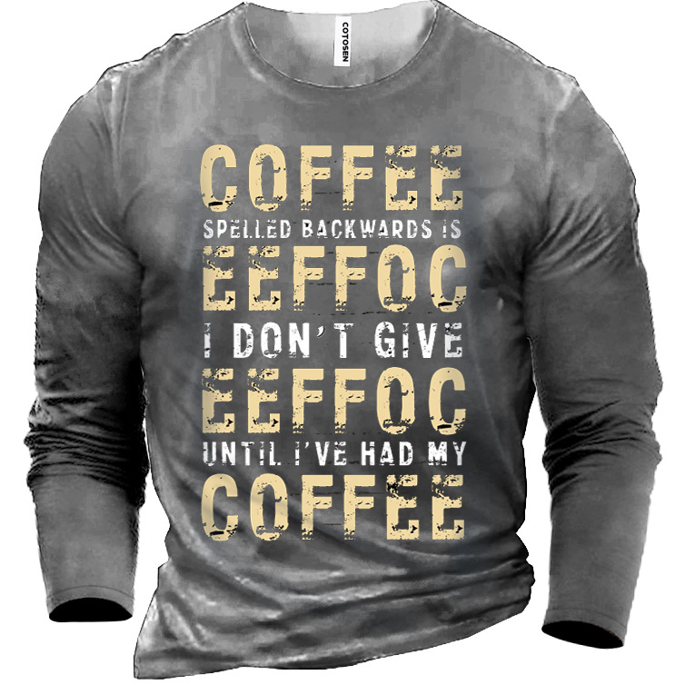 Coffee Spelled Backwrds Is Chic Eeffoc Funny Men Cotton Tee