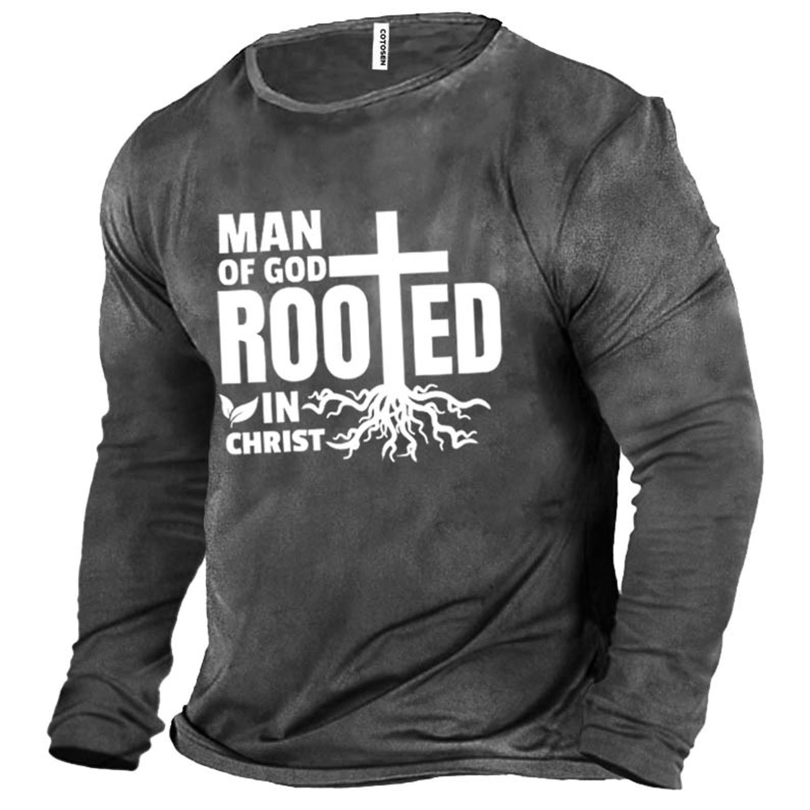 Men's Man Of God Chic Rooted In Christ Cotton Long Sleeve T-shirt