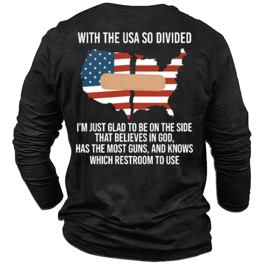 

With The USA So Divided I'm Just Glad To Be On The Side That Believes In God Men's Cotton T-Shirt