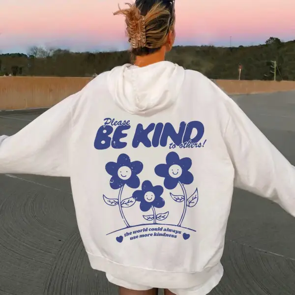 Women's Please Be Kind To Others Print Hoodie - Yiyistories.com 