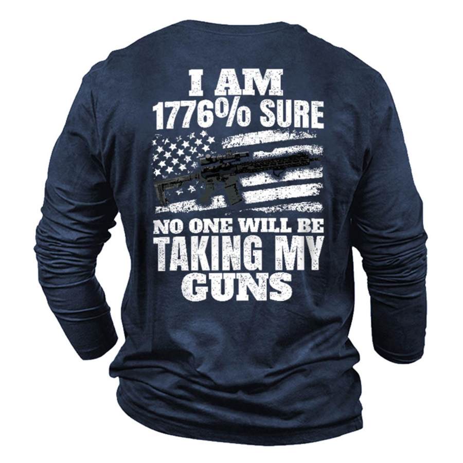 

I Am 1776% Sure Men's Cotton Long Sleeve T-Shirt