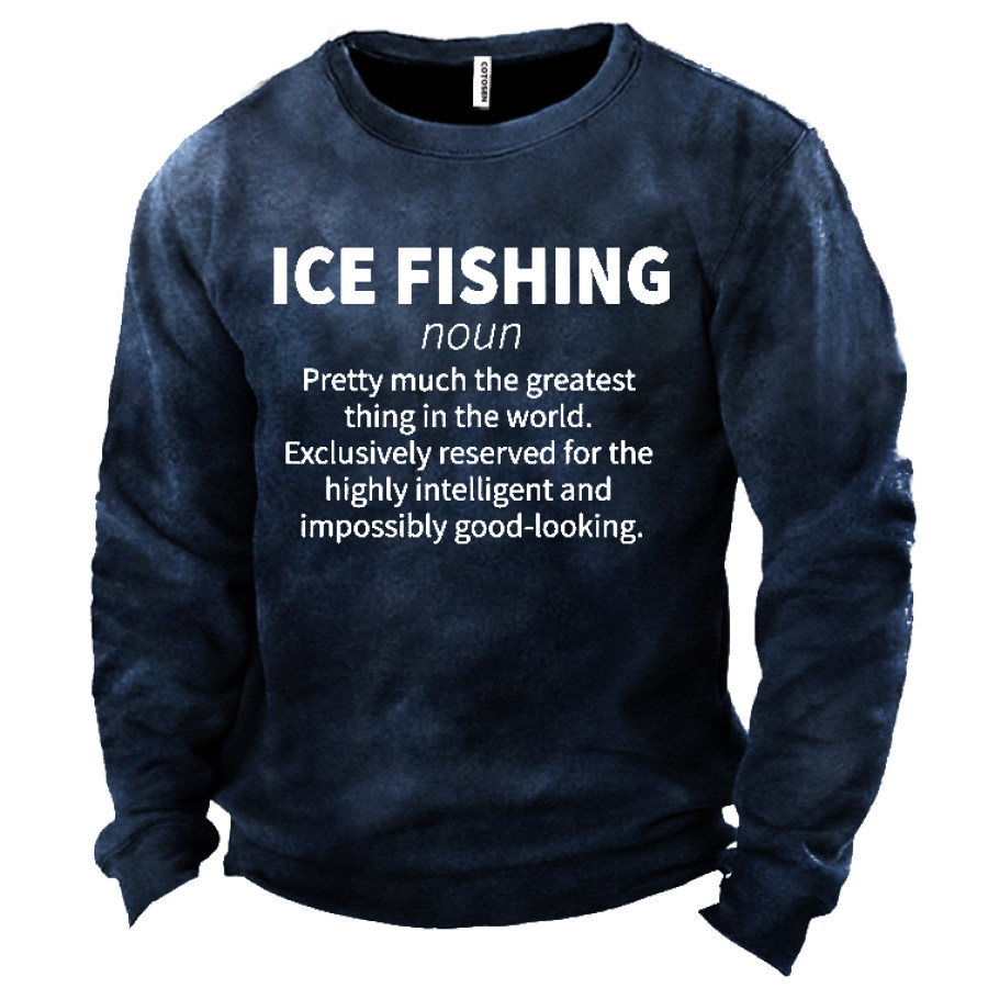 

Ice Fishing Funny Definition Winter Fisherman Men's Sweatshirt