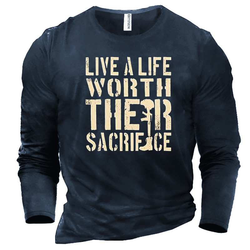 Men's Live A Life Chic Worth Their Sacrifice T-shirts