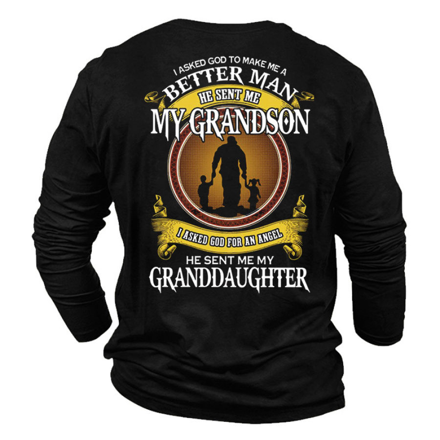 

Men's I Asked God To Make Me A Better Man He Sent Me My Grandson I Asked God For An Angel Granddaughter T-Shirt