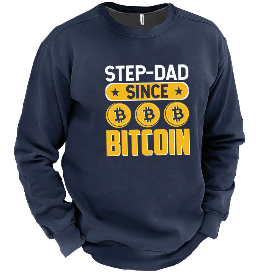 

Step Dad Since Bitcoin Men's Sweatshirt