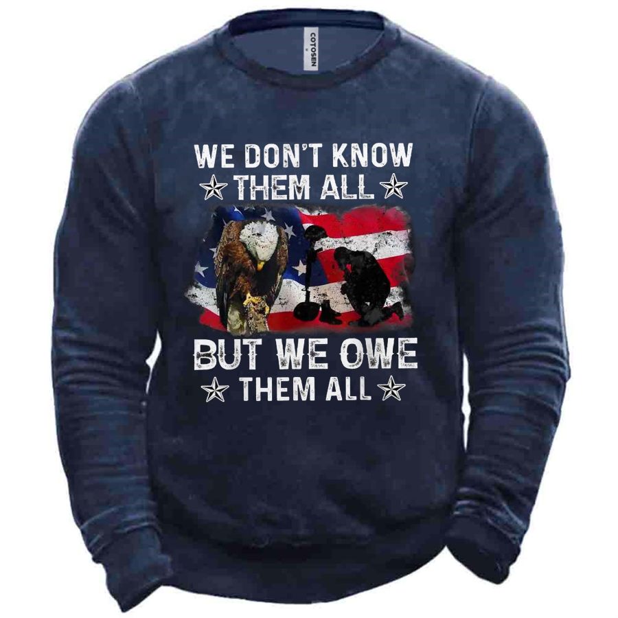 

Men's We Don't Know Them All Veterans Day Print Sweatshirt