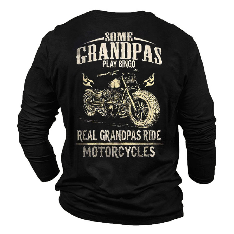 

Men Some Grandpas Play Bingo Real Grandpas Ride Motorcycles T-Shirt