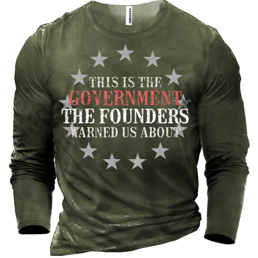 

THE FOUNDERS WARNED US Men's Cotton T-Shirt