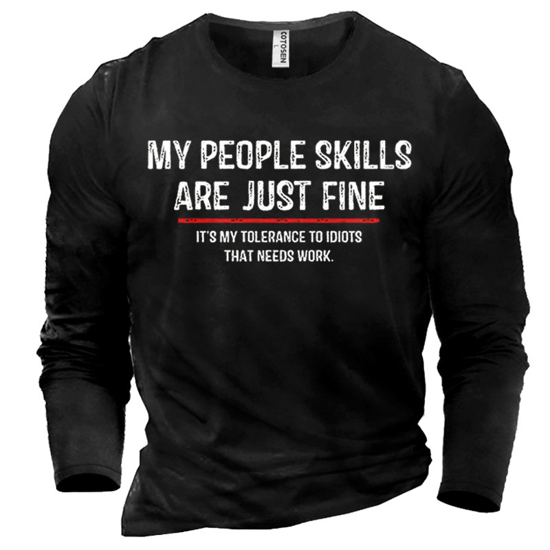 Men's My People Skills Chic Are Just Fine T-shirt