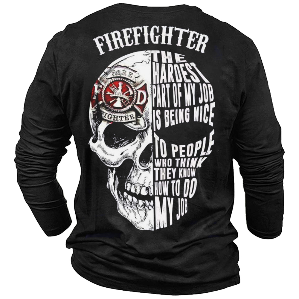Firefighter The Hardest Part Chic Of My Job Is Being Nice To People Who Think They Know How To Do My Job Men's T-shirt