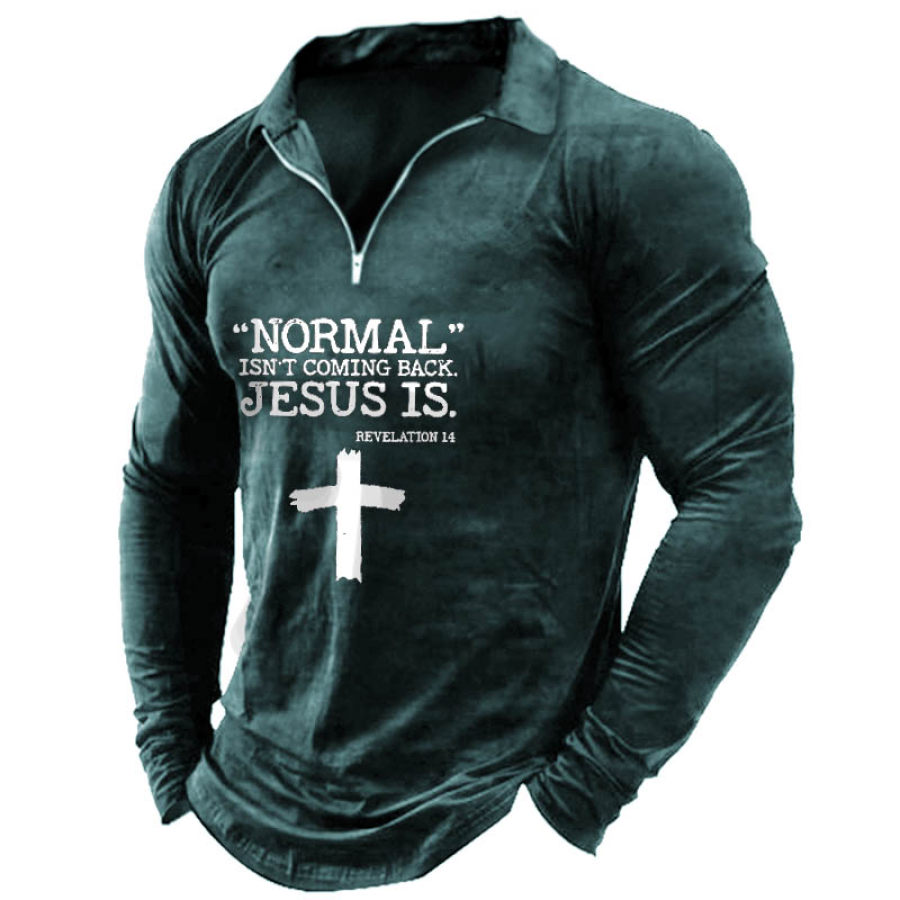 

Normal Isn't Coming Back But Jesus Is Revelation 14 Men's Shirt