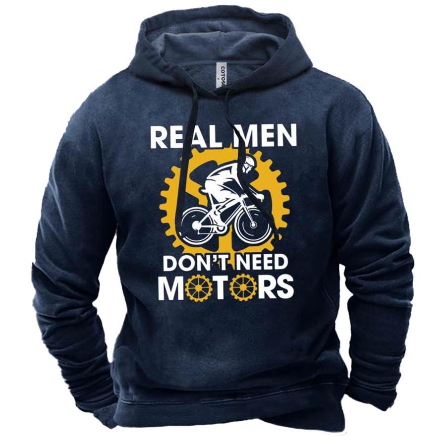 

Men's Real Men Don't Need Motors Print Hoodie