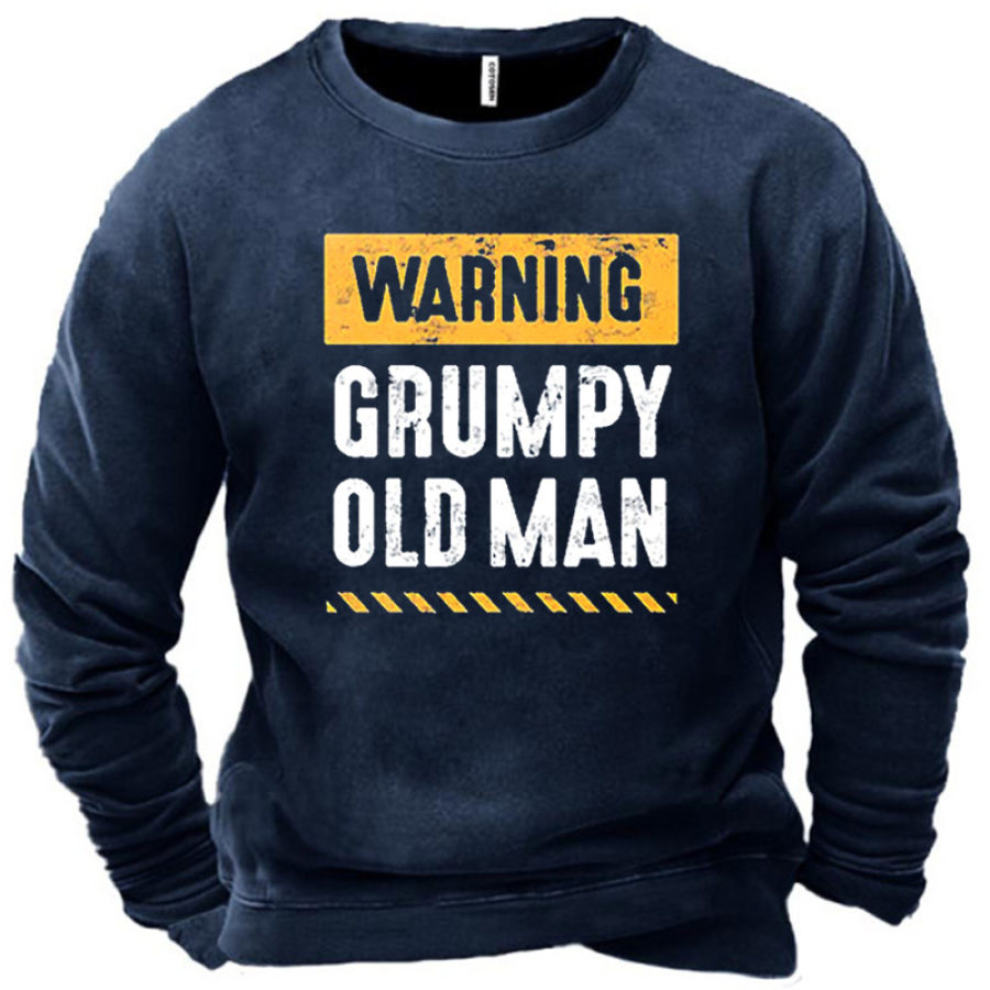 

Men's Warning Grumpy Old Man Sweatshirt