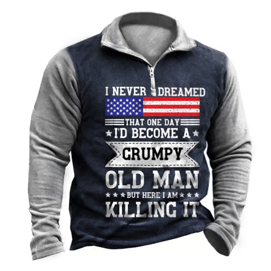 

I Never Dreamed I'd Become A Grumpy Old Man Polo Sweatshirt