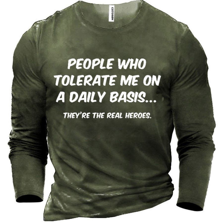 

Camiseta De Manga Larga De Algodón Para Hombre People Who Tolerate Me On A Daily