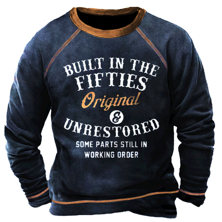 

Built In The Fifties Men's Sweatshirt