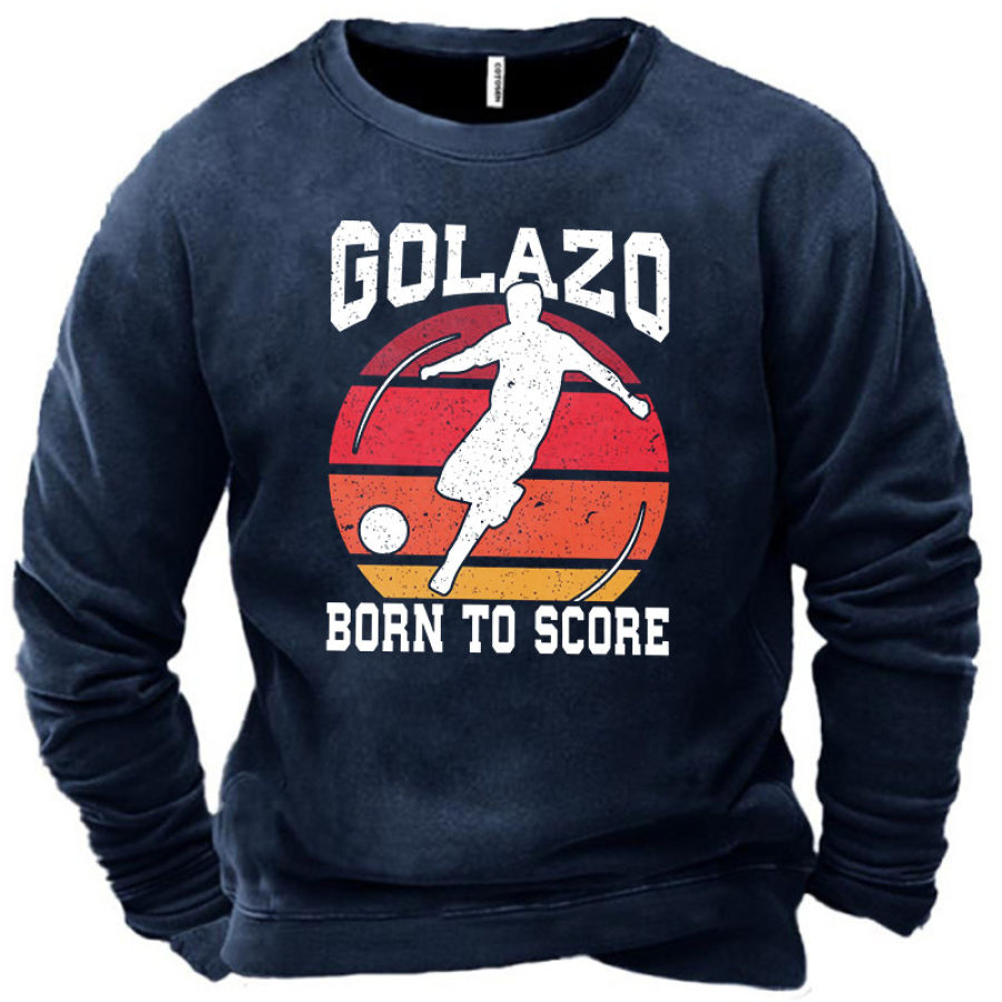 

Men's Soccer World Cup 2022 Golazo Born To Score Sweatshirt