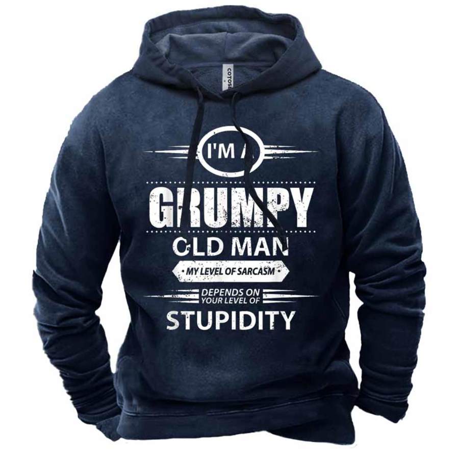 

Men's I Am A Grumpy Old Man Stupidity Print Hoodie