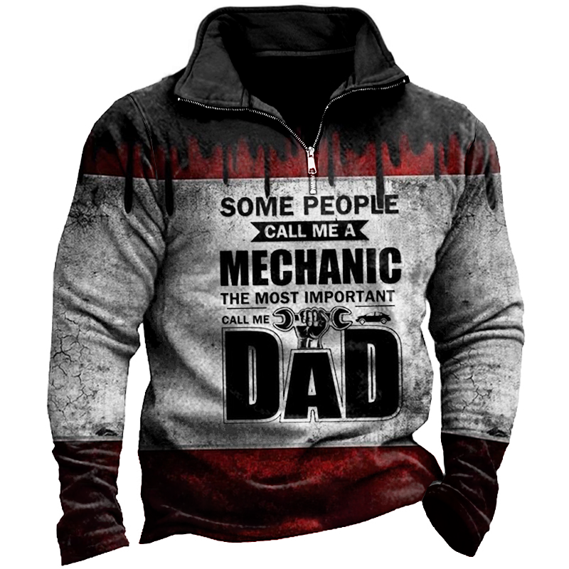 Some People Call Me Chic Mechanic But Important Call Me Dad Men's Zip Mock Neck Sweatshirt