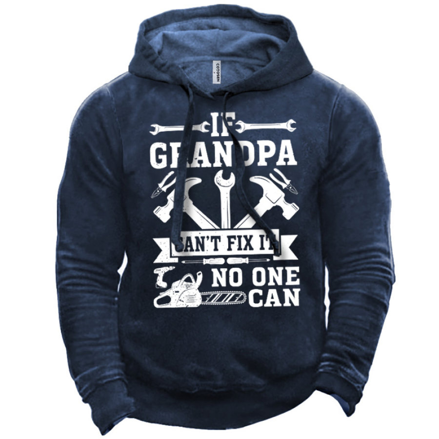 

Men's Grandpa Can't Fix It No One Can Hoodie