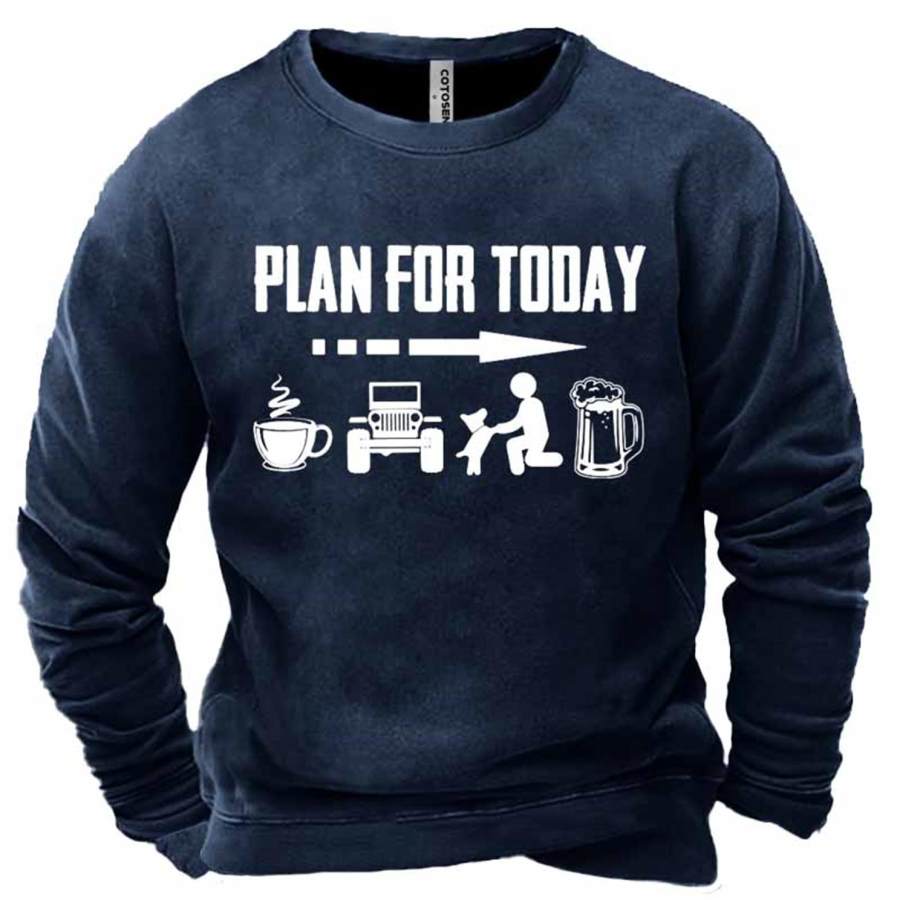 

Men's Plan For Today I Drink Coffee Jeep Dog Beer Print Sweatshirt