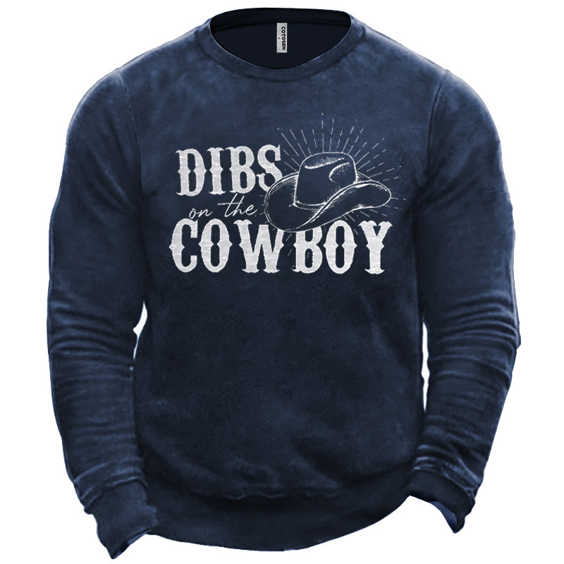 Men's Dibs On The Chic Cowboy Sweatshirt