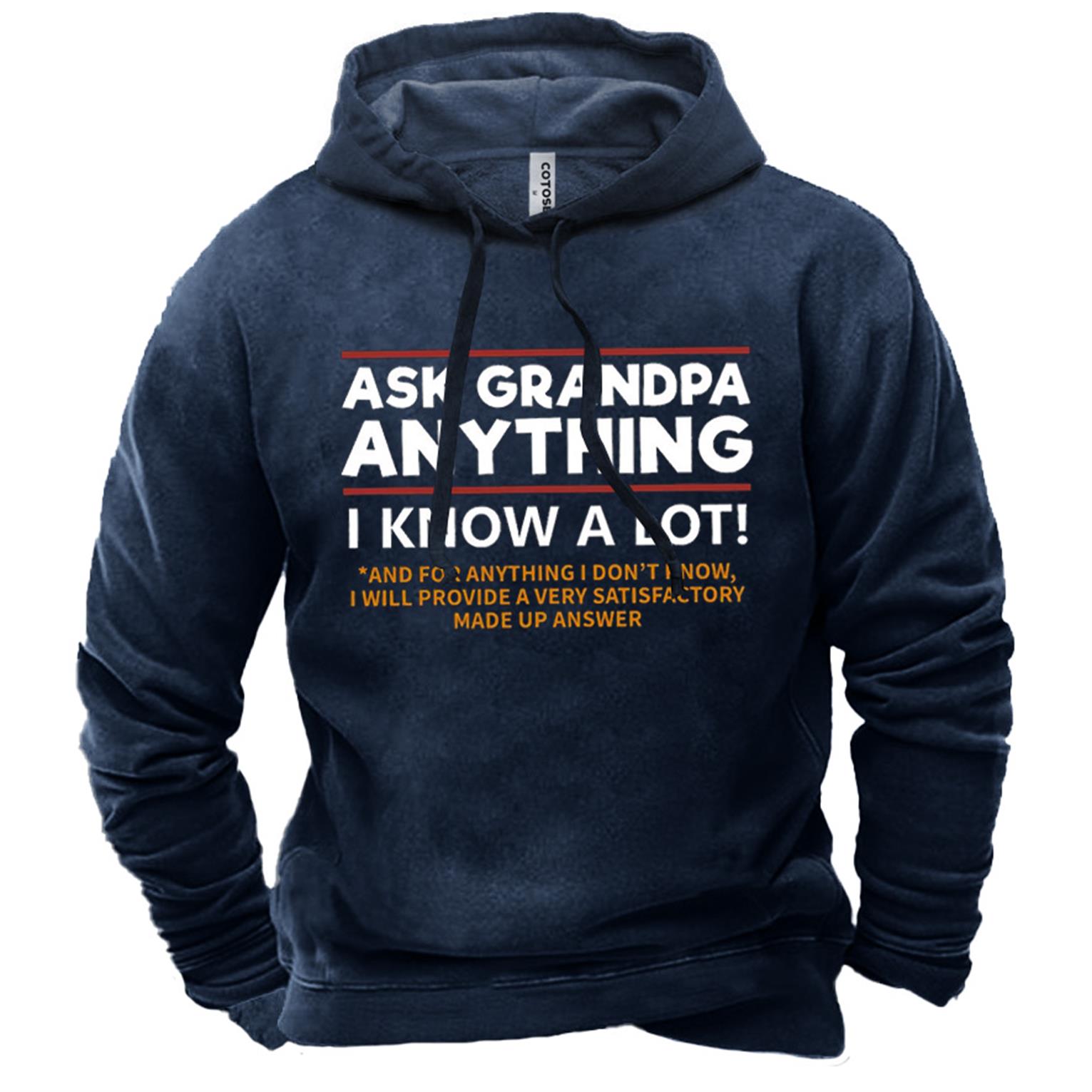 Men's Ask Grandpa Anything Chic I Know A Lot Print Hoodie