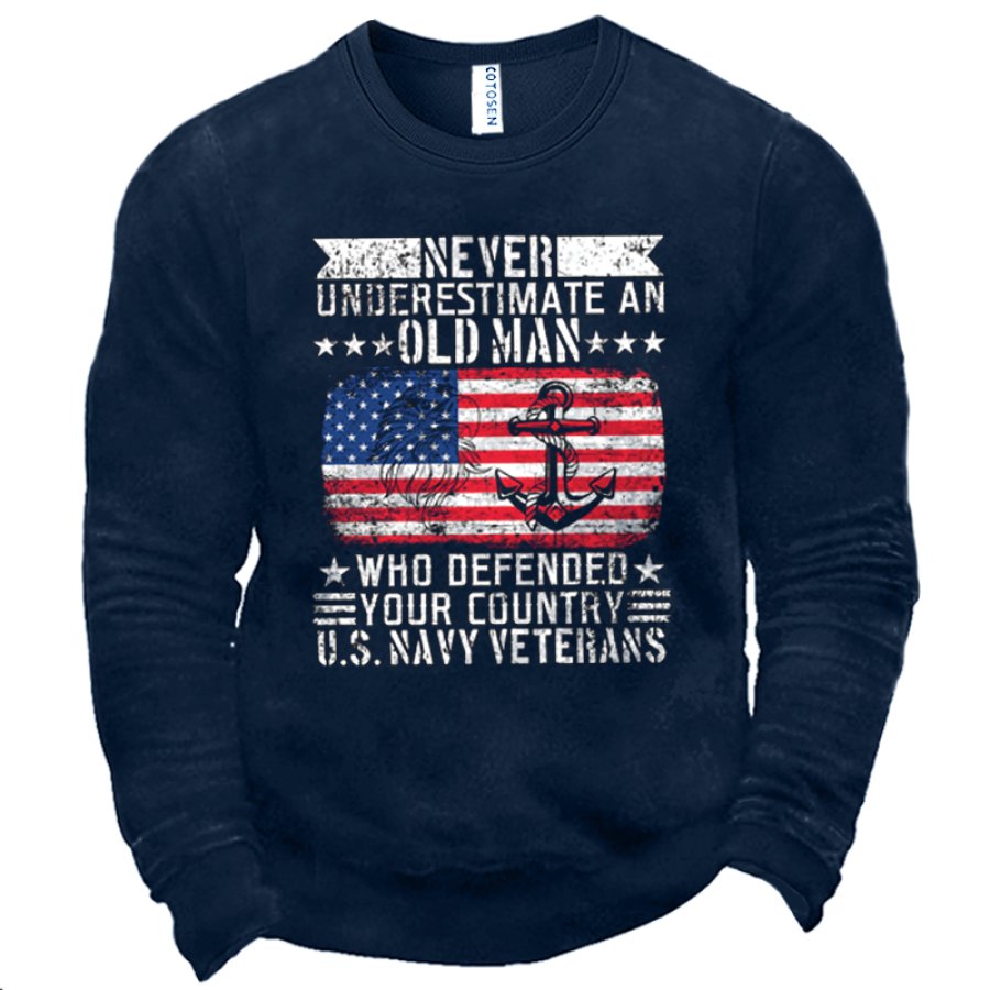 

Never Underestimate An Old Man Who Is A Veteran Men's Print Sweatshirt