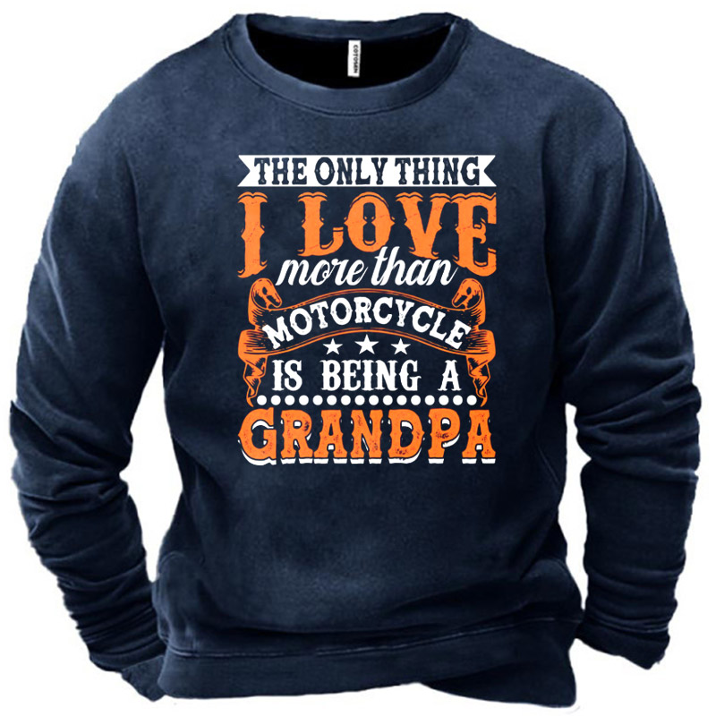Men's Motorcycle Grandpa Gift Chic Love More Than Motorycles Cool Sweatshirt