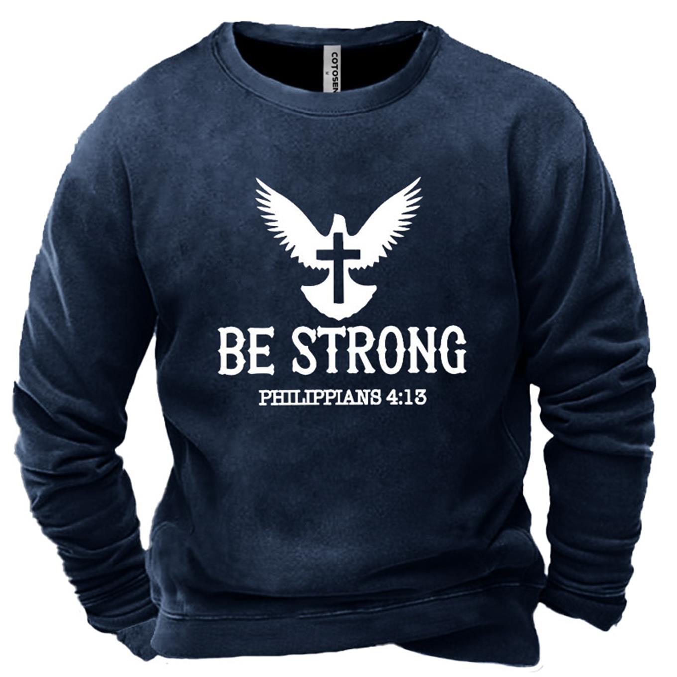 Men's Be Strong Cross Print Chic Sweatshirt