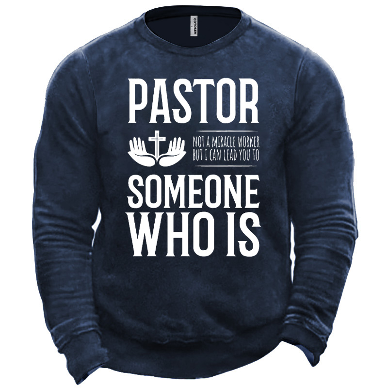 Men's Funny Pastor Gift Chic Cool Christian Church Appreciation Sweatshirt