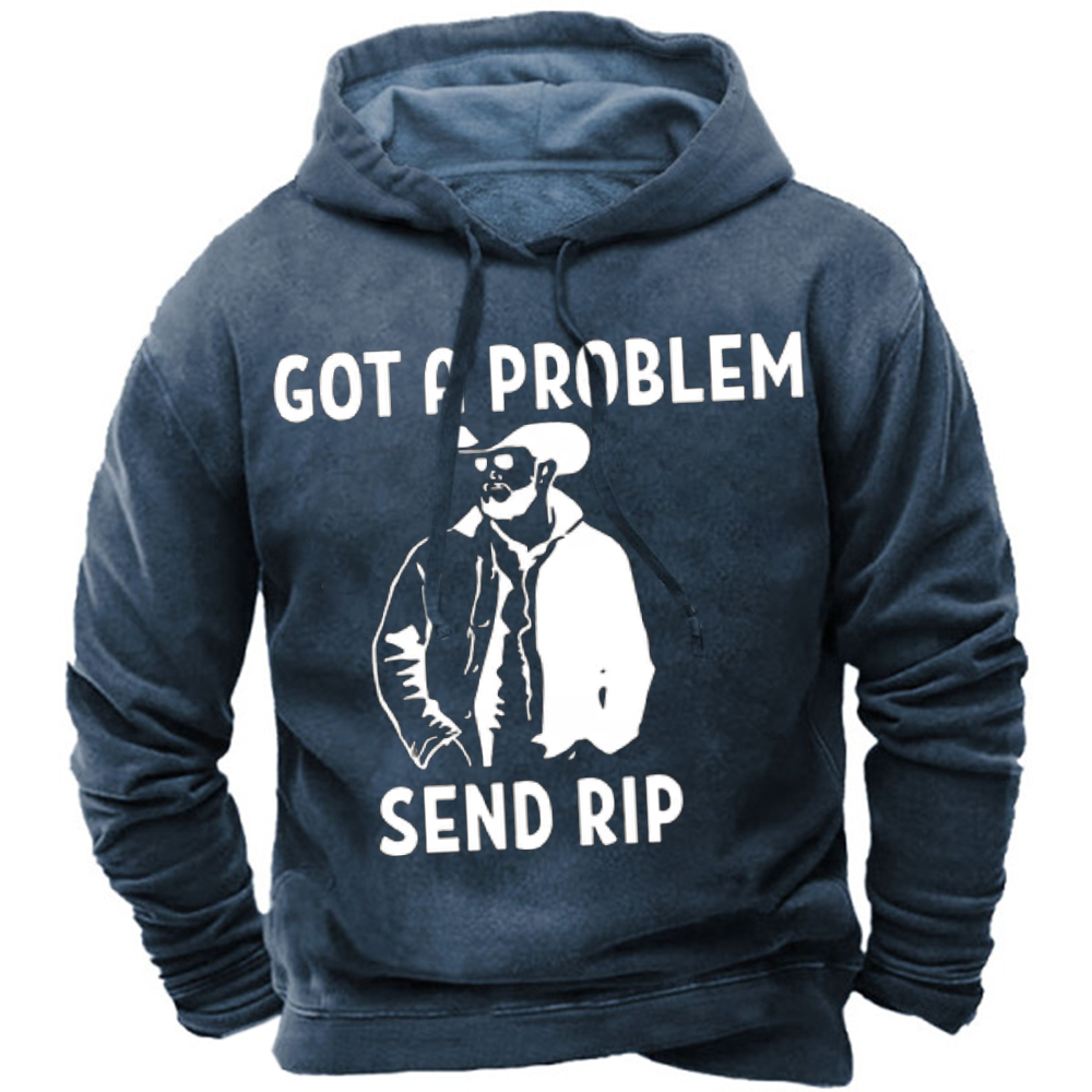 Got A Problem Send Chic Rip Men's Cowboy Hooded Sweatshirt