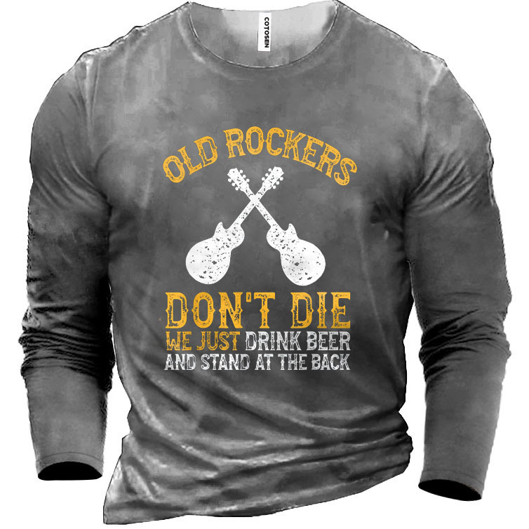 Men's Old Rockers Don't Chic Die Cotton Long Sleeve T-shirt