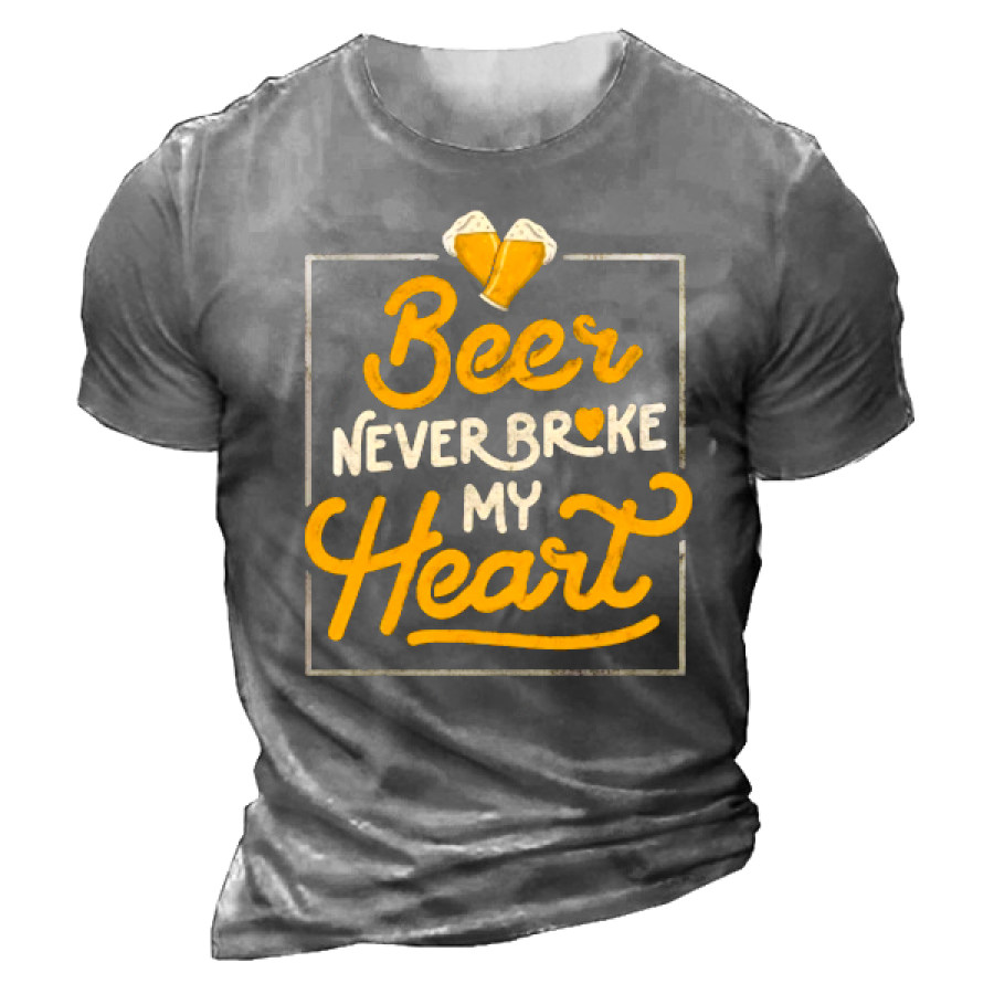 

Beer Never Broke My Heart Funny Men's T-Shirt