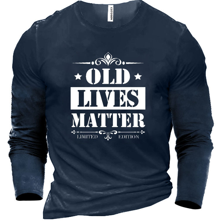 Men's Old Lives Matter Chic Cotton Long Sleeve T-shirt