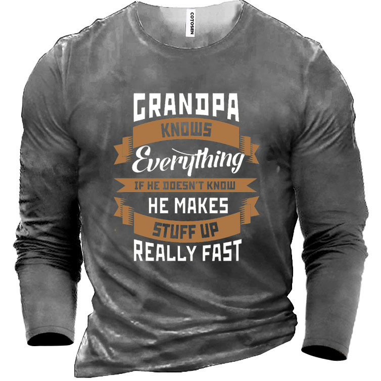 Men's Grandpa Knows Everything Chic Cotton Long Sleeve T-shirt