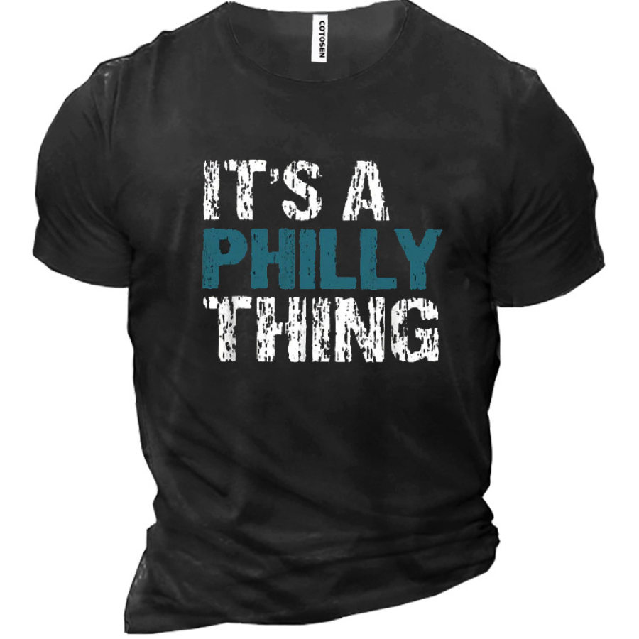 

Men's IT'S A PHILLY Casual Cotton T-Shirt