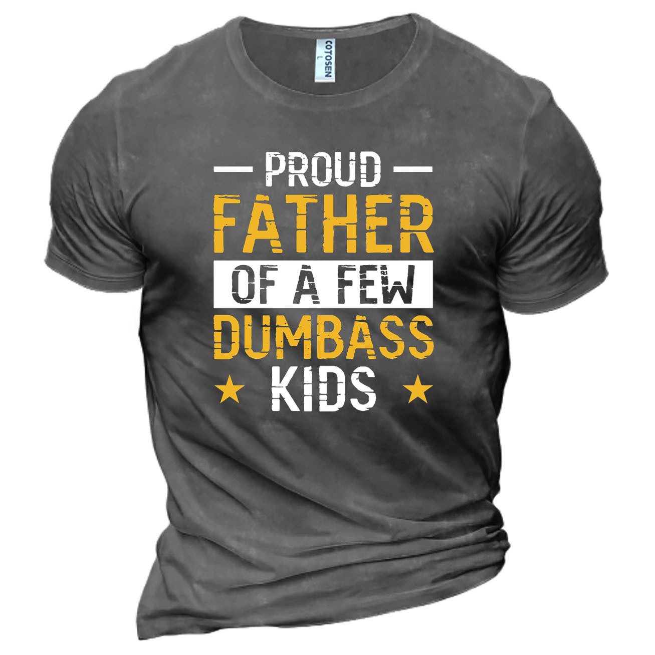 Men's Proud Father Of Chic A Few Bumbass Kids Cotton T-shirt