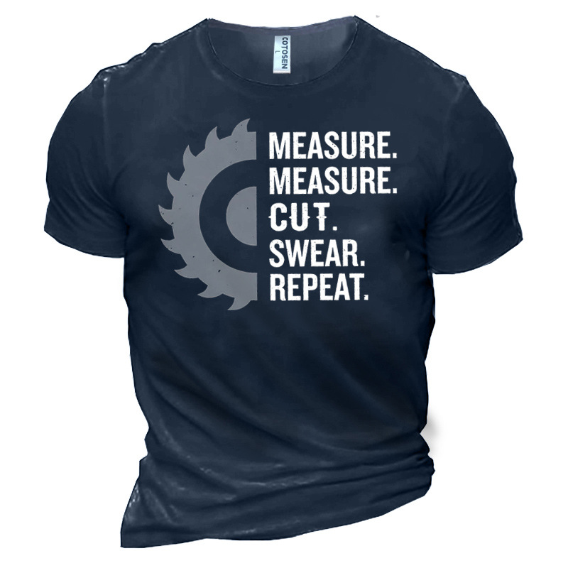 Men's Measure Measure Cut Chic Swear Repeat Cotton T-shirt