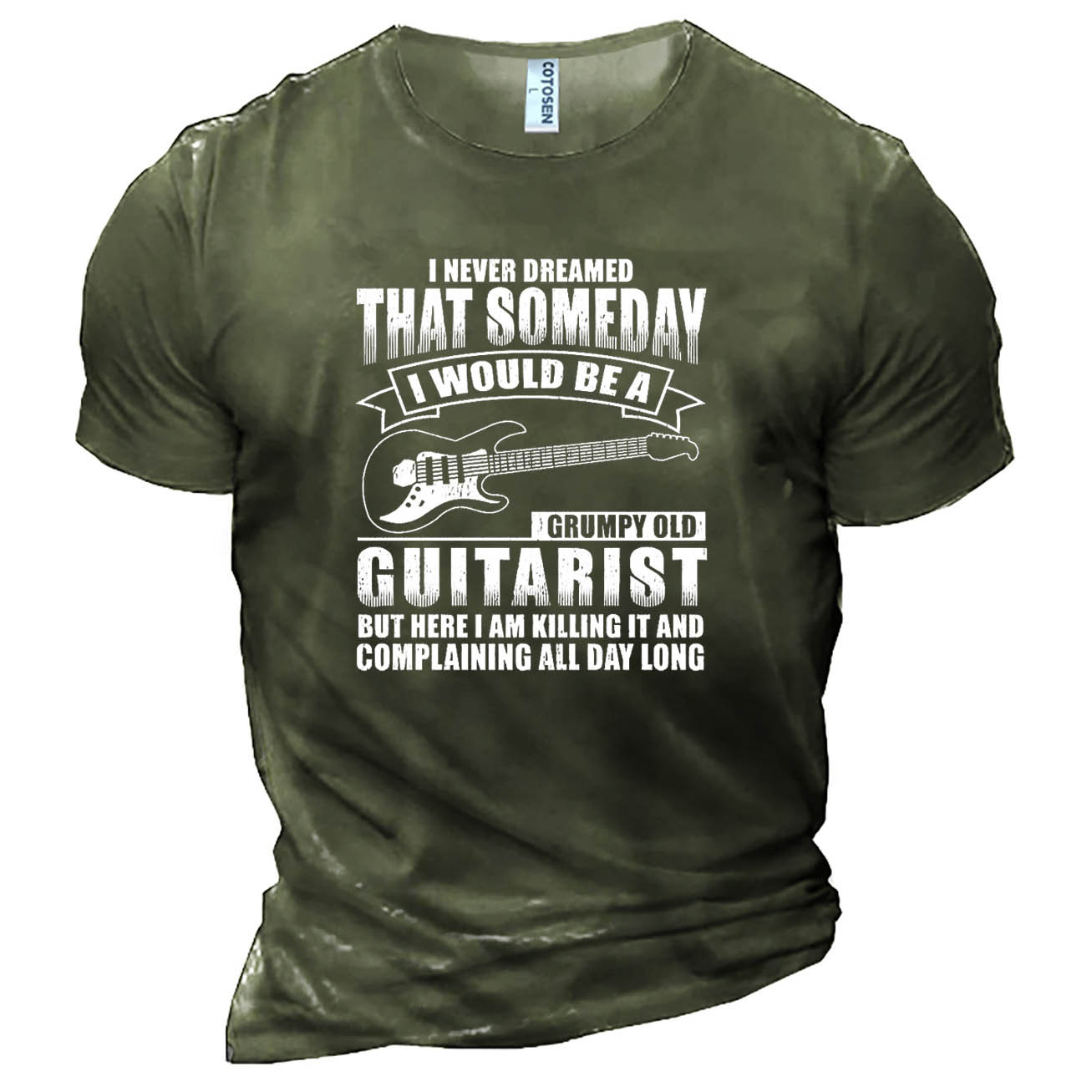 Men's Never Dreamed Wouid Chic Be A Grumpy Old Guitarist Cotton T-shirt