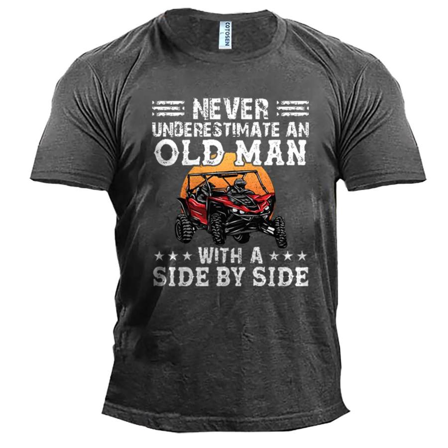 

Men's Never Underestimate An Old Man With A Side By Side Cotton T-Shirt