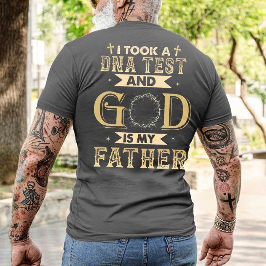 

I Took A DNA Test And God Is My Father Men's Cotton T-Shirt