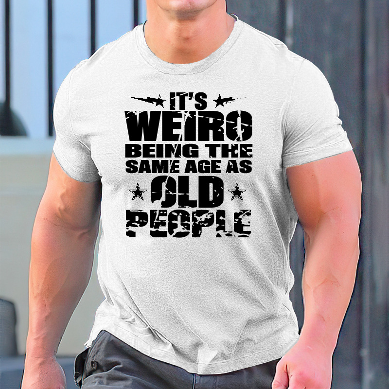 Men's Vintage Weird Being Chic The Same Age As Old People Henley T-shirt