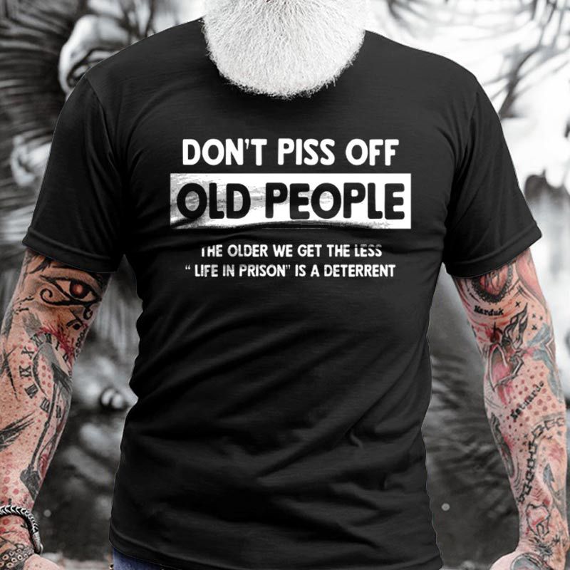Don't Piss Off Old Chic People Men's Cotton T-shirt