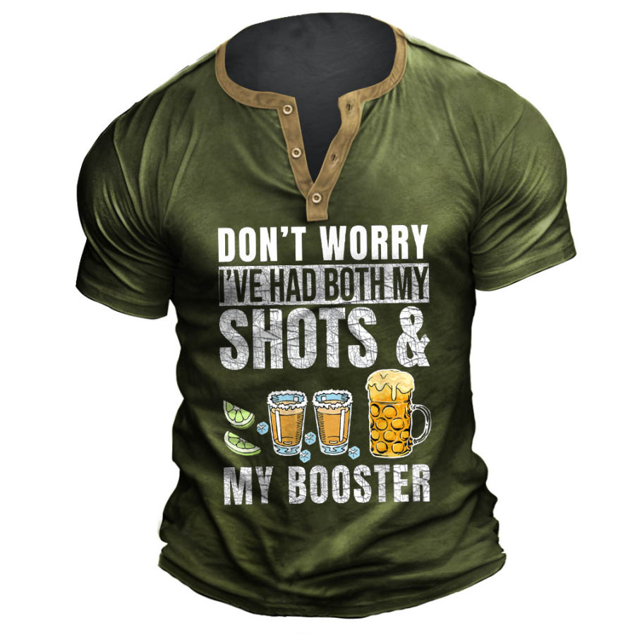 

Men's Vintage Don't Worry I've Had Both My Shots Booster Henley T-Shirt