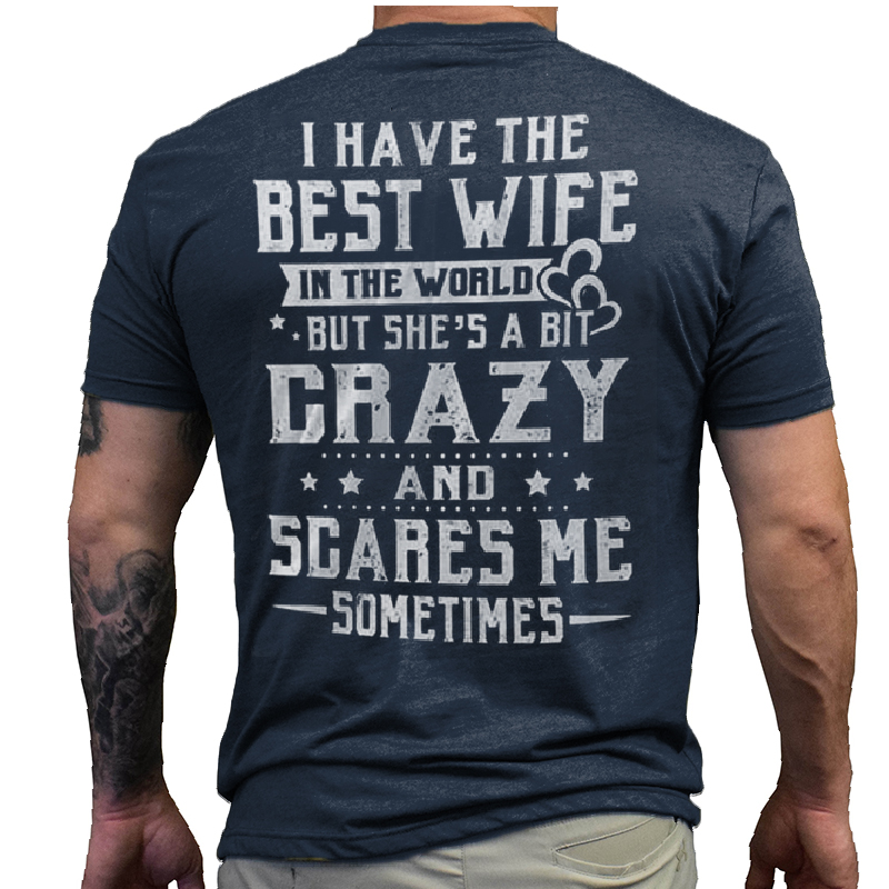 I Have The Best Chic Wife Men's Cotton T-shirt